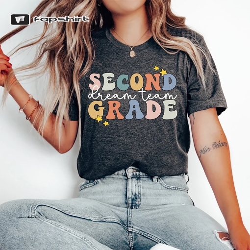 Second Grade Dream Team T-Shirt, Second Grade Teacher Shirt, 2nd Grade Teacher Tshirt, Second Grade Shirts, 2nd Grade Shirt, Elementary Tee