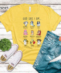 God Says I am Bluey Rad Shirt,…