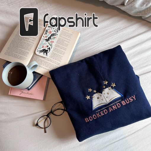 Booked and Busy Navy Embroidered Sweatshirt/ T-shirt/ Hoodie/ Tote bag (Birthday Gift)