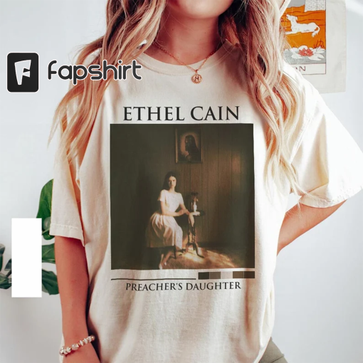 Ethel Cain Music Shirt, Preacher’s Daughter Album Merch 3, Ethel Cain Sun Bleached Inspired Bootleg 90s Vintage Graphic Unisex Gift M607T