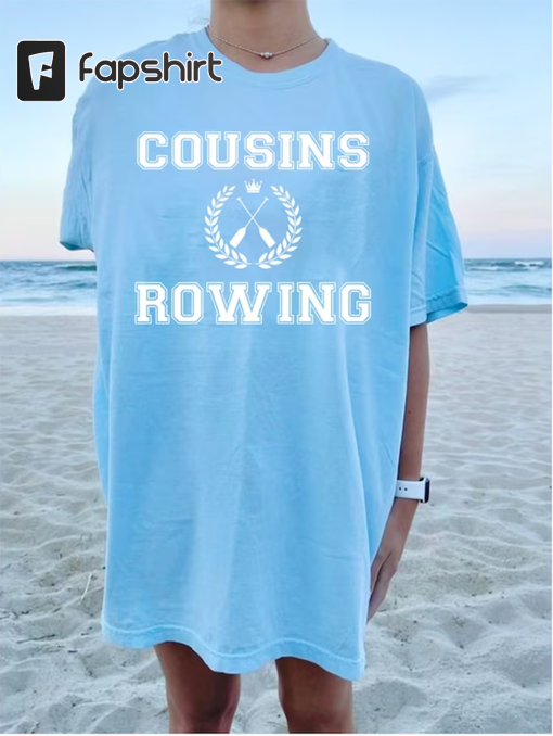 Cousins Beach Rowing shirt, The Summer I Turned Pretty Shirt, Cousin Beach T-Shirt,, Cousins Rowing Sweatshirt, Summer Cousins Beach Hoodie