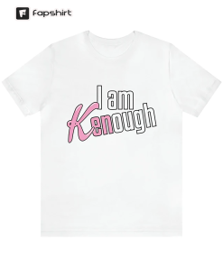 I am KENough barbie film – I…