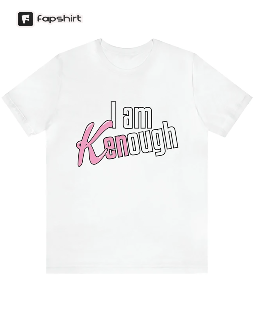 I am KENough barbie film – I am enough – Unisex Jersey Short Sleeve Summer Tee