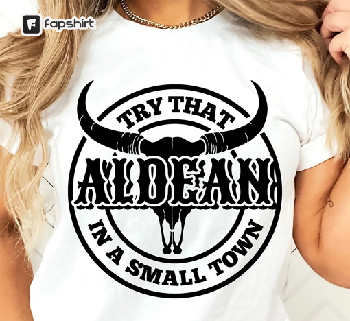 Try That In A Small Town Shirt, PNG, SVG, Country Shirt, Cut File, Cricut, Jason Aldean, Girl Country Shirt, Country Music Shirt Sublimation