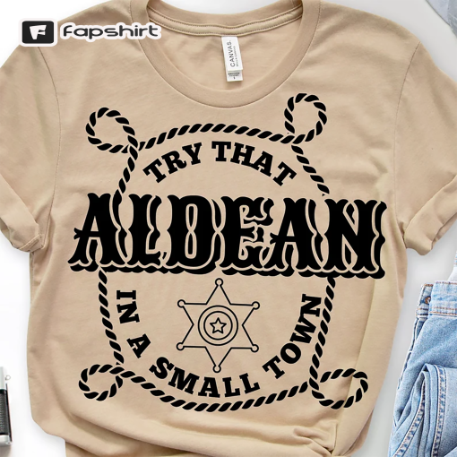 Try That In A Small Town Shirt, PNG, SVG, Country Shirt, Cut File, Cricut, Jason Aldean, Girl Country Shirt, Country Music Shirt Sublimation