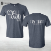 Try That In A Small Town Song Tee, Jason Aldean Tee, Gift For Him