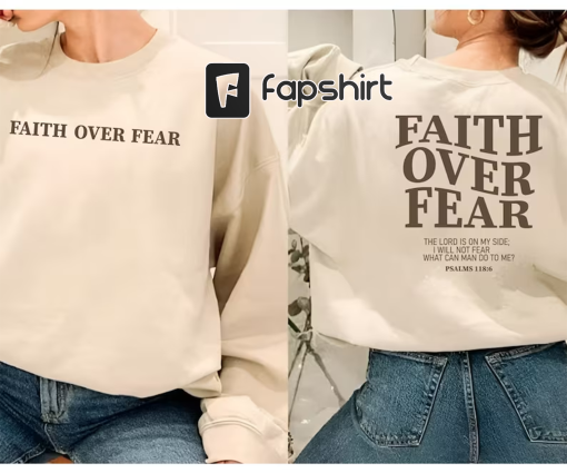 Faith Over Fear Christian Hoodie ,Christian Sweatshirt ,Jesus Hoodie, Trendy Hoodie ,Bible Verse Sweater,Aesthetic Clothes ,Aesthetic Hoodie