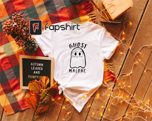 Ghost Malone Halloween Shirt, Halloween Party, Halloween Gift, Funny Halloween Shirt, Malone Shirt, Ghost Shirt, Funny Ghost Shirt