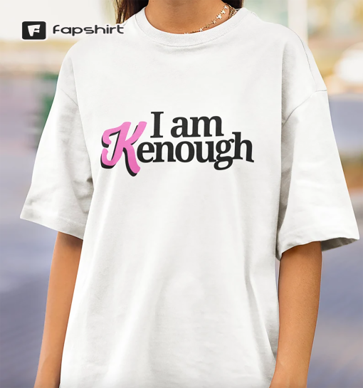 Barbie I am Kenough shirt, Barbie custom shirt, I am kenough tee