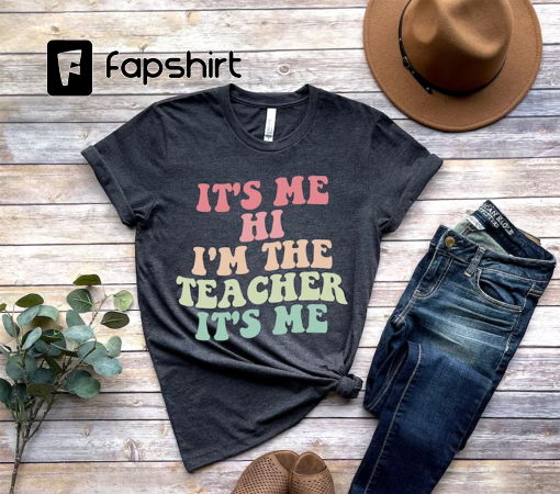 Matching Teacher Shirts, Teacher Shirt | Kindergarten Teacher Shirt | Teacher Gift | It’s Me Hi I’m The Teacher It’s Me