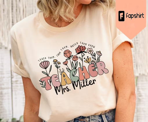 Wildflower Teacher Name Shirt, Custom Teacher TShirt, Personalized Teacher T Shirt, Gift for Teacher, Cute Teacher Tee, Groovy Teacher Shirt