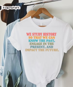 Social Studies Tee, History Teacher Gifts, History…