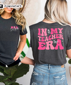 In My Teacher Era Shirt, Custom Teacher…