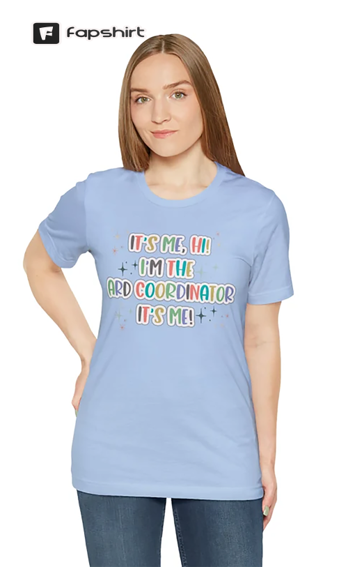 Its Me Hi Sped Shirt ARD Coordinator tshirt Taylor Swiftie shirt Gift for Sped Teacher gift for teacher gift for ARD Coordinator shirt