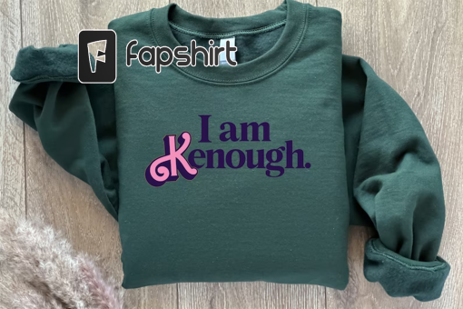 I am Kenough Sweatshirt, Kenough Sweatshirt, I am Kenough Sweatshirt, I am Kenough Hoodie, Barbie Ken shirt, Ken Shirt, Ken Sweatshirt