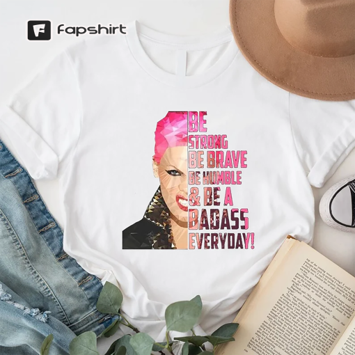 Be A Badass Everyday, Beautiful Trauma Album, Summer Carnival 2023, 2023 Tour Shirt, Trustfall Album, Pop Music Shirt, Pop Icon, Tour Merch