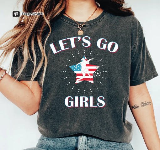 US Women’s Soccer Supporter Comfort Colors Shirt, American World Cup Soccer Shirt, Retro Soccer Shirt, Lets Go Girls Soccer Shirt