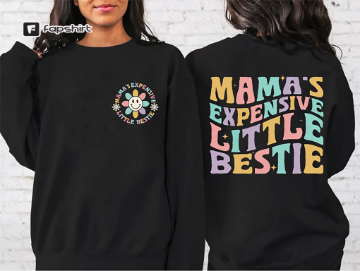 Mama’s Expensive Little Bestie Shirt, Mama’s Bestie Sweatshirt, Retro Boho Style For Little Girl Shirt, Funny Toddler Shirt, Mama Shirt