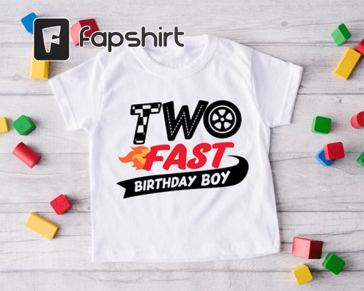 Two Fast Shirt, Birthday Boy Gift Tee, 2 Years Old Celebration Party T-shirt, 2nd Birthday Tee, Race Car Themed Party T-shirt, Racing B-day