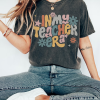 In My Teacher Era Shirt, Custom Teacher Shirts, Back to School Shirts, 1st Grade Teacher Shirt,Trendy Shirt For Teacher,First Day Of School