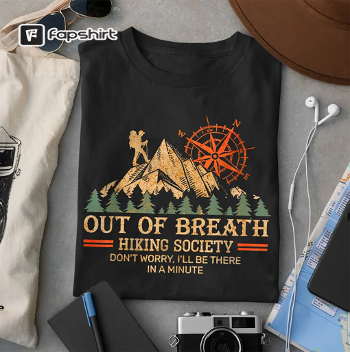 Out of breath hiking society shirt sweatshirt tank top v-neck hoodie