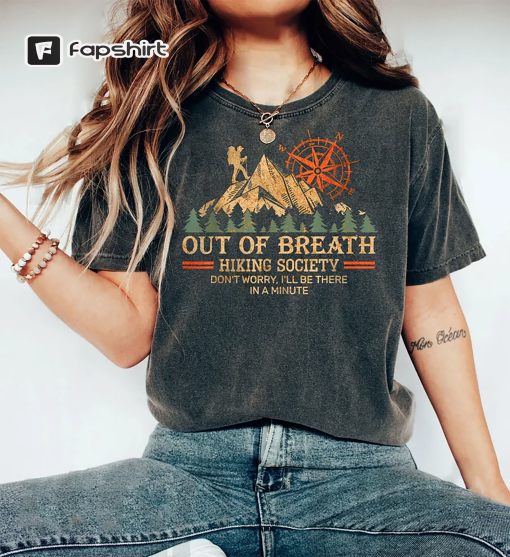 Out of breath hiking society shirt sweatshirt tank top v-neck hoodie