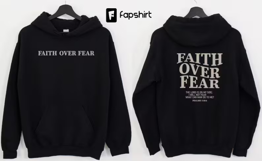 Faith Over Fear Christian Hoodie ,Christian Sweatshirt ,Jesus Hoodie, Trendy Hoodie ,Bible Verse Sweater,Aesthetic Clothes ,Aesthetic Hoodie