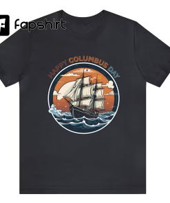 Happy Columbus Day Shirt, Columbus Day Shirt,…