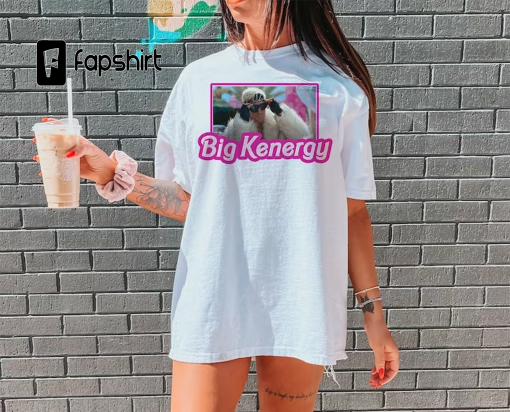 Big Kenergy Shirt, I am Kenough Shirt, Ryan Gosling Barbie Kenergy Shirt, Barbie Movie Shirt, Barbie Ken Shirt, Barbi Ryan Gosling Ken Shirt