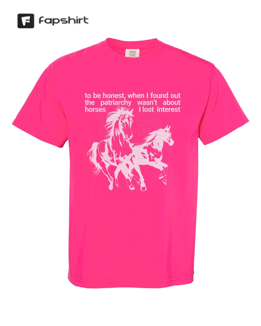 Horses are not the patriarchy comfort colors tee