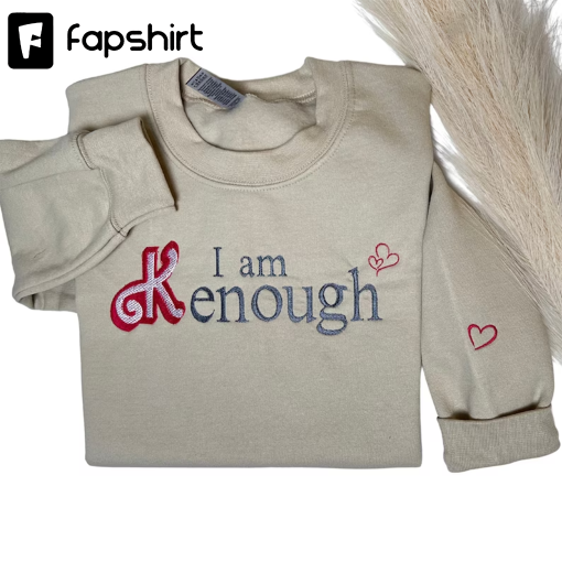 Embroidered Kenough Unisex Barbie Doll I am enough Crewneck Sweatshirt gift