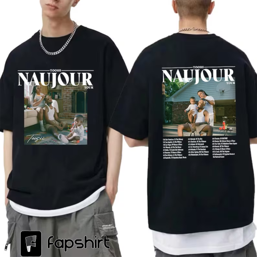 Toosii 2023 Concert Shirt, Toosii Naujour Tour 2023 Shirt, Toosii Fan Shirt, Rapper Toosii Shirt Gift, Naujour Concert Shirt