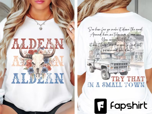 Try that in a Small Town Shirt Jason Aldean Country Music Concert Shirt, Country Western TShirt, Country Concert shirts, Country Concert Tee