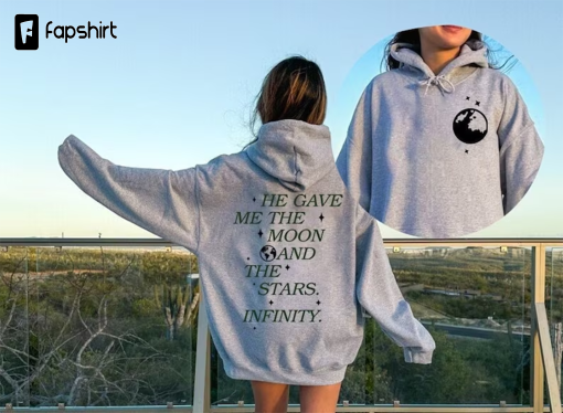 He Gave Me The Moon And Stars Infinity Sweatshirt Hoodie, Cousin Beach Sweatshirt,Team Conrad Shirt American Eagle, Bonrad Sweatshirt Hoodie