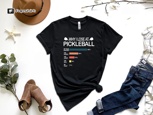 Why I Lose At Pickleball Shirt, Pickleball Shirt, Funny Pickleball Shirt, Gift For Pickleball Player, Sport Shirt, Pickleball Lover Shirt