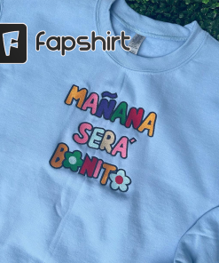 Mañana Será Bonito Shirt/Hoodie, Karol G Shirt,…