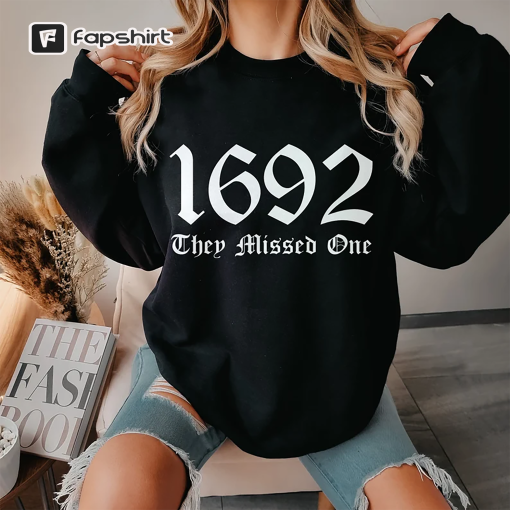 Salem 1692 They Missed One Crewneck Sweatshirt, Retro Salem Massachusetts Halloween Crewneck, Vintage Witches Shirt