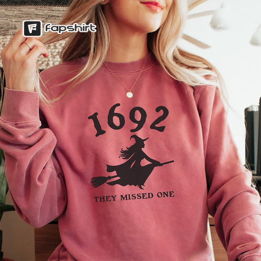 1692 They Missed One Sweatshirt, Salem Witch Trials Crewneck, Salem Massachusetts Witch Trials | Comfort Colors® Garment-Dyed Sweatshirt