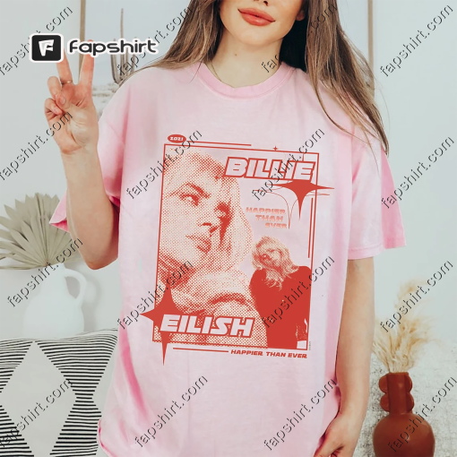 Billie shirt, Happier Than Ever Aesthetic Inspired T-shirt, Billie Eilish Tshirt, Vintage 90s Bootleg T-shirt, Billie Eilish Merch