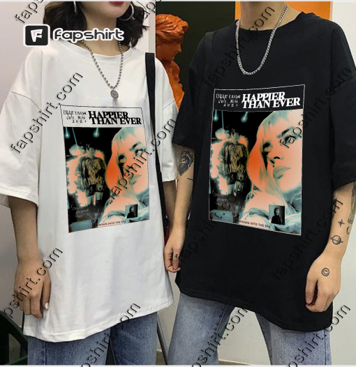 Happier Than Ever Billie shirt, Happier Than Ever Vintage Shirt, Billie Eilish Tshirt, Vintage 90s Aesthetic T-shirt, Billie Eilish Merch