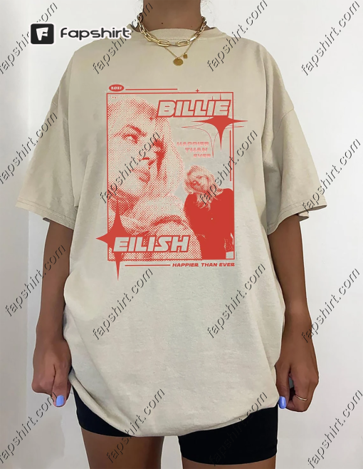 Billie shirt, Happier Than Ever Aesthetic Inspired T-shirt, Billie Eilish Tshirt, Vintage 90s Bootleg T-shirt, Billie Eilish Merch