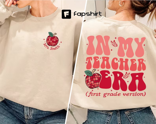 In My Teacher Era Shirt, Custom Teacher Shirts, Back to School Shirts, 1st Grade Teacher Shirt,Trendy Shirt For Teacher,First Day Of School