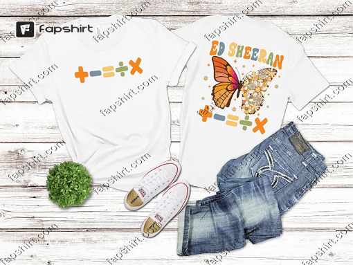 Funny Sheeran Shirt, The Mathematics Tour Shirt, Ed Sheeran Concert, Ed Shirt, Ed Sheeran Gift For Fans, Sheeran Merch, Mathematics Tour Tee