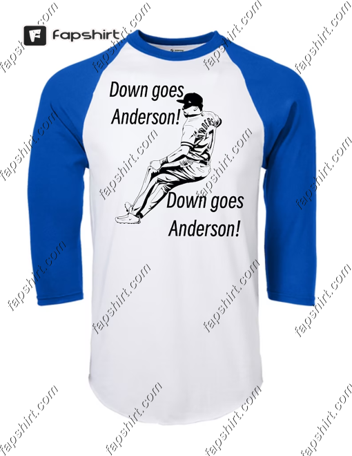 Down goes Anderson shirt