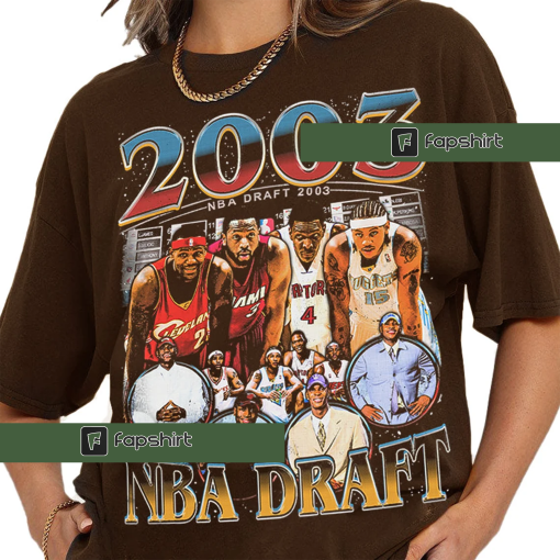 Limited NBA Draft 2003 Lebron James, Carmelo Anthony, Chris Bosh, Dwayne Wade, Gift For Woman and Man Unisex T-Shirt