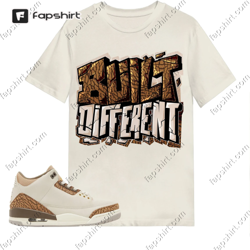 Built Different Shirt Match Jordan 3 Palomino Shirt In Natural Color