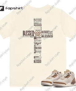 Blessed Shirt To Match Jordan 3 Palomino/Orewood…