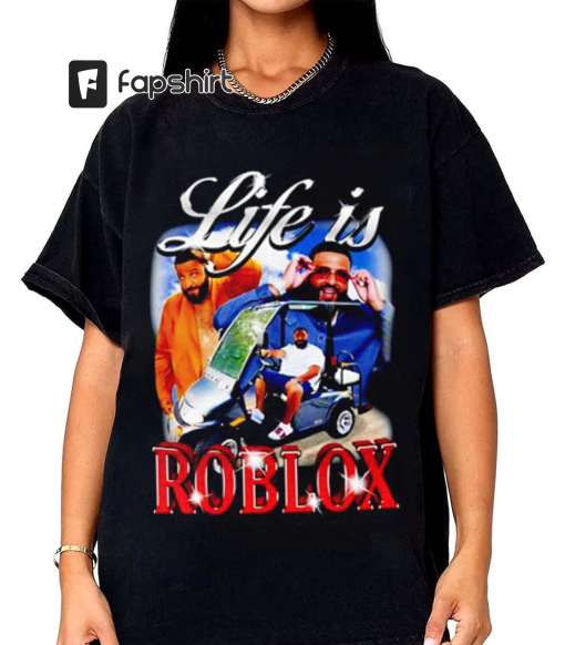 Best life is Roblox Dj Khaled T-shirt, Life Is Roblox Homage Shirt, DJ Khaled Unisex Shirt, Dj Khaled Trending Shirt, Dj Khaled Fan Gift