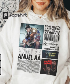 Anuel AA Rap Shirt, Real Hasta La…