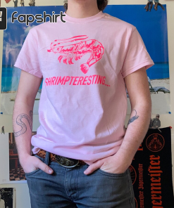 Shrimpteresting Shirt for Interesting Times… screen printed…